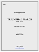 Triumphal March from "Aida" by Verdi - Holcombe Bill - for Brass Quintet
