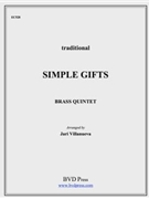 Simple Gifts by Traditional - Villanueva J - for Brass Quintet