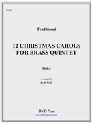 12 Christmas Carols For Brass Quintet by Various - Gale Jack - for Tuba