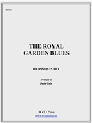 Royal Garden Blues by - Gale Jack - for Brass Quintet