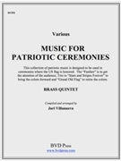 Music For Patriotic Ceremonies by Various - Villanueva - for Brass Quintet
