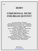 Ceremonial Music For Brass Quintet by Various - Gale and Thomas - for French Horn