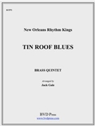Tin Roof Blues by - Gale - for Brass Quintet