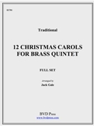 Twelve Christmas Carols by Various - Gale - for Brass Quintet
