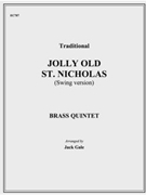 Jolly Old St. Nicholas by Traditional - Gale - for Brass Quintet
