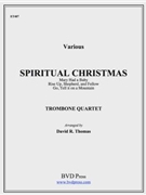 Spiritual Christmas by Traditional - Thomas David - for Trombone Quartet