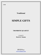 Simple Gifts by Traditional - Thomas David - for Trombone Quartet