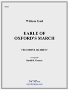 Earl of Oxford's March by Byrd William - Thomas - for Tbn. Quartet