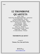 12 Trombone Quartets by Various - Various - for Tbn. Quartet