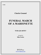 Funeral March Of A Marionette by Gounod Charles - Forbes Mike - for Tuba Quartet