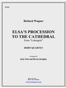 Elsa's Procession to the Cathedral by Wagner - Gale and Doughty - for Horn Quartet