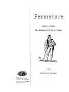 Fermeture Op. 133 by Sommer Hans-Jurg for Alphn Solo