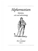 Alphornweisen by Sommer Hans-Jurg for Alphn Solo