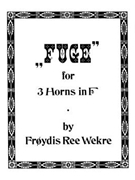 "Fuge" for 3 Horns by Bach Johann Sebastian - Wekre Froydis Ree - for Horn Trio