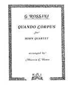 Quando Corpus by Rossini Gioachino - Howe Marvin - for Horn Quartet