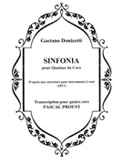 Sinfonia by Donizetti Gaetano - Proust Pascal - for Horn Quartet