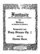 Fantasie by Strauss Franz - Bacon Tom - for Horn Solo
