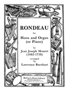 Rondeau by Mouret Jean-Joseph for Horn Solo