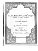 Concerto #2 in Eb Major forster Christoph - Schamberg William - for Horn Solo