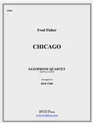 Chicago by Fisher Fred - Gale Jack - for Saxophone Quartet