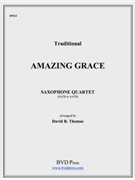 Amazing Grace by Traditional - Thomas David - for Saxophone Quartet S