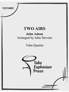 Two Airs by Adson John - Stevens John - for Tuba / Euphonium Quartet