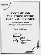 Fantaisie and Variations on The Carnival of Venice by Arban Jean-Baptiste - Domek Richard - for Tuba Solo