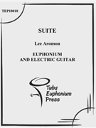 Suite for Euphonium and Electric Guitar by Aronson L for Mixed Ens.