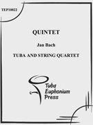 Quintet by Bach Jan for Tuba Solo