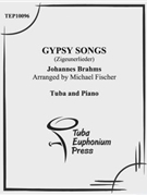Gypsy Songs by Brahms Johannes - Fischer Michael - for Tuba Solo