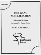 Der gang zum liebchen by Brahms Johannes - Green David - for Tuba Solo