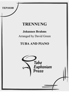 Trennung by Brahms Johannes - Green David - for Tuba Solo