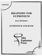 Rhapsody for Euphonium by Brubaker Jerry for EuphoniumSolo