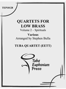 Quartets for Low Brass by Bulla Stephen for Tuba / Euphonium Quartet