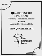 Quartets for Low Brass by Bulla Stephen for Tuba / Euphonium Quartet