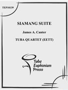 Siamang Suite by Canter James for Tuba / Euphonium Quartet