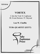 Vortex by Chaffin Lon for Tuba / Euphonium Quartet