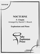 Nocturne by Chopin Frederic - Brasch Harold - for EuphoniumSolo