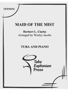 The Maid of the Mist by Clarke Herbert L - Jacobs Wesley - for Tuba Solo