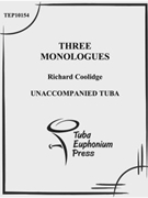 Three Monologues by Coolidge Richard for Tuba Solo