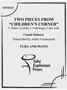 Two Pieces from Children's Corner by Debussy Claude - Frackenpohl Arthur - for Tuba Solo