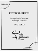 Festival Duets for Tubas by DeMarsh Joseph for Tuba Duet