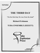The Third Day by Erdmann Richard for Tuba Ens.