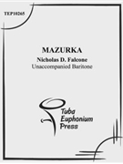 Mazurka for Solo Euphonium by Falcone Nicholas for EuphoniumSolo