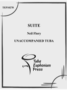 Suite for Unaccompanied Solo Tuba by Flory Neil for Tuba Solo