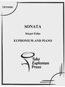 Sonata by Folse Stuart for EuphoniumSolo