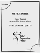 Offertoire by Franck Cesar - Manzo Angelo - for Tuba / Euphonium Quartet