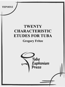 Twenty Characteristic Etudes by Fritze Gregory for Methods