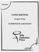 Concertino by Fritze Gregory - Fritze Gregory - for EuphoniumSolo