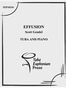 Effusion by Gendel Scott for Tuba Solo